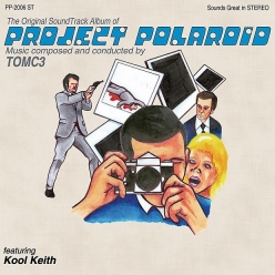 Kool Keith - Project Polaroid